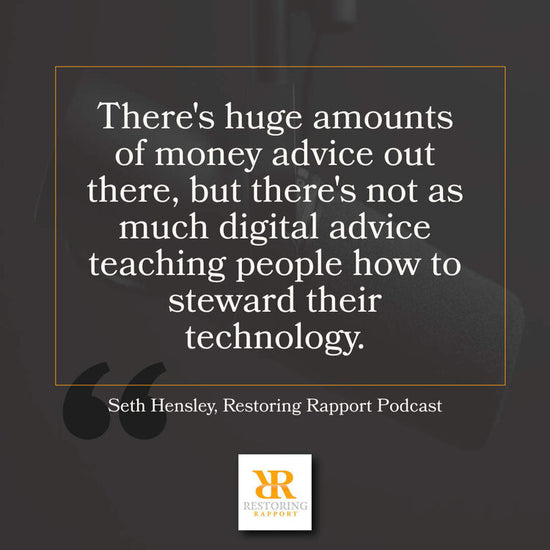 Restoring Rapport Podcast: Digital Minimalism and Tech Boundaries